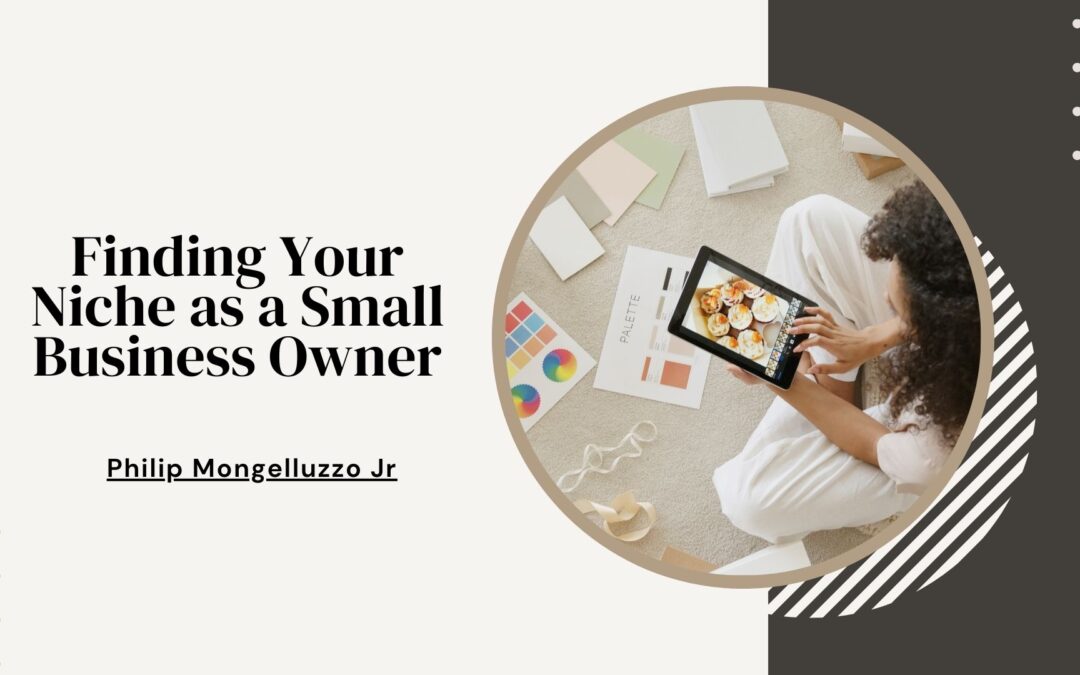 Finding Your Niche as a Small Business Owner